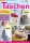 Taschen selber machen - Patchwork Magazin Sonderheft 38/2023 Printausgabe oder E-Paper