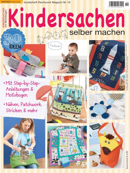 Kindersachen selber machen - Patchwork Magazin Sonderheft 19/2017 Printausgabe