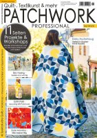 Patchwork Professional 6/2023 Printausgabe oder E-Paper