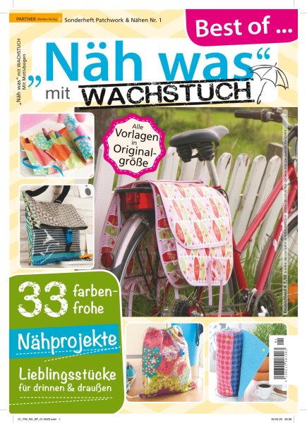 Näh was mit Wachstuch - Patchwork & Nähen Sonderheft 1/2020 Printausgabe