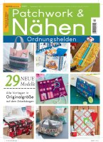 Patchwork und Nähen 4/2021 - Ordnungshelden...