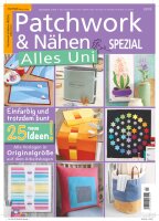 Patchwork und Nähen 3/2019 - Alles Uni
