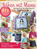 Nähen mit Mama - Patchwork Magazin Sonderheft 20/2017