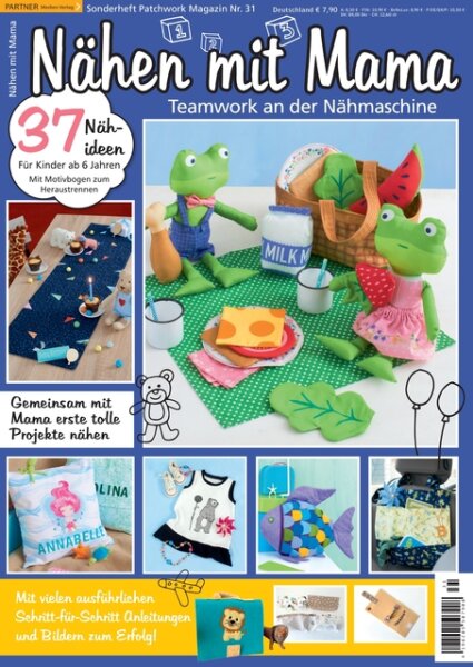 Nähen mit Mama - Patchwork Magazin Sonderheft 31/2020 Printausgabe oder E-Paper