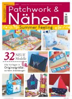 Patchwork und Nähen 3/2021 -Summer Feeling Printausgabe