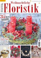 Weihnachtliche Floristik 1/2022 Printausgabe oder E-Paper